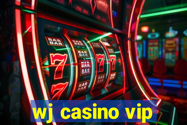 wj casino vip
